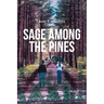 Sage among the Pines