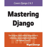 Mastering Django
