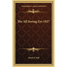 The All Seeing Eye 1927