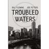 Troubled Waters