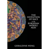 The Invention of Race in the European Middle Ages
