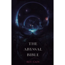 The Abyssal Bible