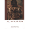 The Law of God: The Philosophical History of an Idea