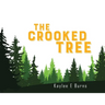 The Crooked Tree
