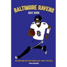 Baltimore Ravens Quiz Book: 500 Questions on Everything Black, Purple and Gold