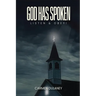 God has Spoken: Listen & Obey