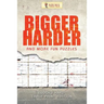 Bigger, Harder and More Fun Puzzles: Sudoku Hard Large Print Edition