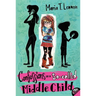 Confessions of a So-Called Middle Child