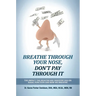Breathe Through Your Nose, Don't Pay Through It: The Impact the Healthcare Industry Has on Nasal Function and How We Breathe