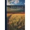 Black Hills of South Dakota