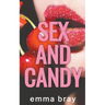 Sex and Candy