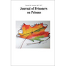 Journal of Prisoners on Prisons, V26 #1&2: Dialogue on Canada's Federal Penitentiary System and the Need for Change