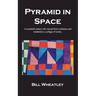 Pyramid in Space