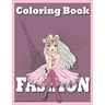 Fashion Coloring Book For Teen Girls: sketch fashion book Gift for girls from 6 to 8 years old