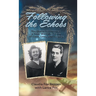 Following the Echoes: The Quest to Uncover a True Wartime Story of Love, Loss, and Legacy