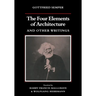 The Four Elements of Architecture and Other Writings