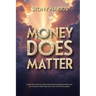Money Does Matter