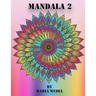 Mandala 2: Mandala coloring fun !