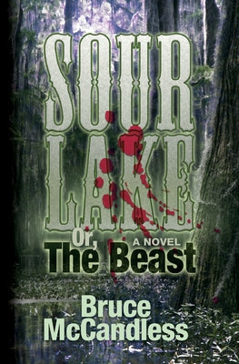 Sour Lake: Or, The Beast - Paperback by Books by splitShops