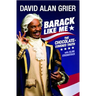 Barack Like Me: The Chocolate-Covered Truth