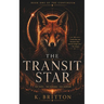 The Transit Star: Book 1 of the Transit Star Continuum