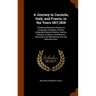 A Journey in Carniola, Italy, and France, in the Years 1817,1818: Containing Remarks Relating to Language, Geography, History, Antiquities, Natural Hi