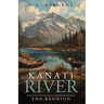 Kanati River / The Reunion