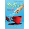 Battered: A Whipped and Sipped Mystery