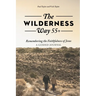 The Wilderness Way 55+: Remembering the Faithfulness of Jesus, A Guided Journal