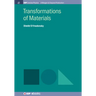 Transformations of Materials