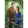 A Fractured Song