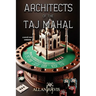 Architects of the Taj Mahal