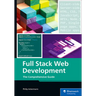 Full Stack Web Development: The Comprehensive Guide