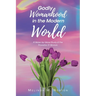 Godly Womanhood in the Modern World: A Verse-by-Verse Study of the Proverbs 31 Woman