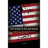 Overexploited: An Editorial on the Overexploitation of the American Citizen
