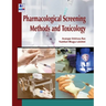 Pharmacological Screening Methods and Toxicology