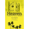 Heaven: Think On These Things