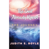 The Soul Already Knows