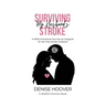 Surviving My Husband's Stroke: A Wife's Emotional Journey as Caregiver for Her Post-stroke Husband