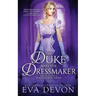 The Duke and the Dressmaker