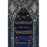 The Gentleman and His Vowsmith