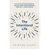 The Intentional Life