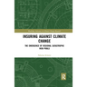 Insuring Against Climate Change: The Emergence of Regional Catastrophe Risk Pools