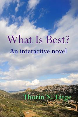 What Is Best?: An interactive novel - Paperback by Books by splitShops