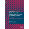 Public-Nonprofit Collaboration and Policy in Homeless Services: Management, Measurement, and Impact