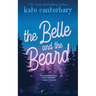The Belle and the Beard