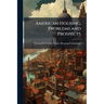 American Housing, Problems and Prospects