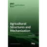 Agricultural Structures and Mechanization