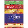 Bangles, Bindis, and Babies: Becoming a Family