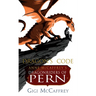 Dragon's Code: Anne McCaffrey's Dragonriders of Pern